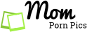 Mom Porn Pics